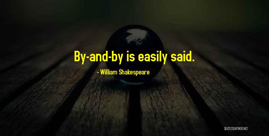 Shakespeare Said Quotes By William Shakespeare Shakespeare Said Quotes By William Shakespeare