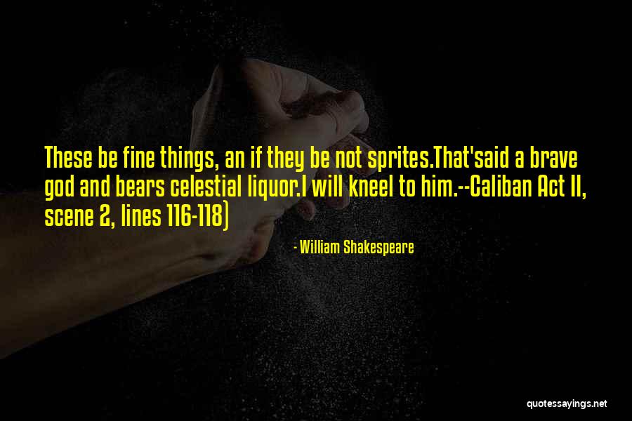 Shakespeare Said Quotes By William Shakespeare Shakespeare Said Quotes By William Shakespeare