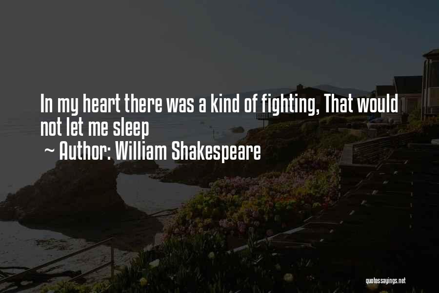 Shakespeare Sleep Quotes By William Shakespeare