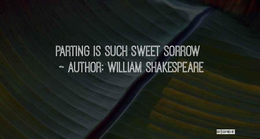 Shakespeare Sorrow Quotes By William Shakespeare