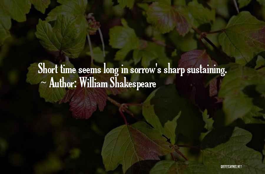 Shakespeare Sorrow Quotes By William Shakespeare