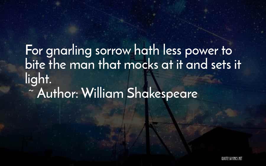 Shakespeare Sorrow Quotes By William Shakespeare