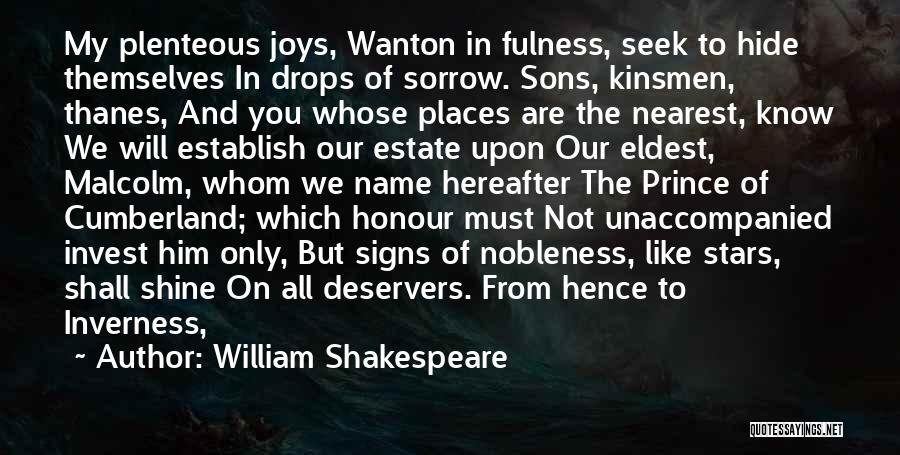 Shakespeare Sorrow Quotes By William Shakespeare