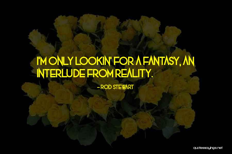 Shakespeare The Elizabethan Era Quotes By Rod Stewart Shakespeare The Elizabethan Era Quotes By Rod Stewart
