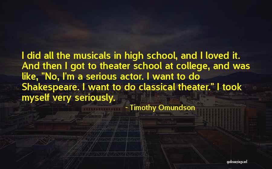 Shakespeare Theater Quotes By Timothy Omundson Shakespeare Theater Quotes By Timothy Omundson