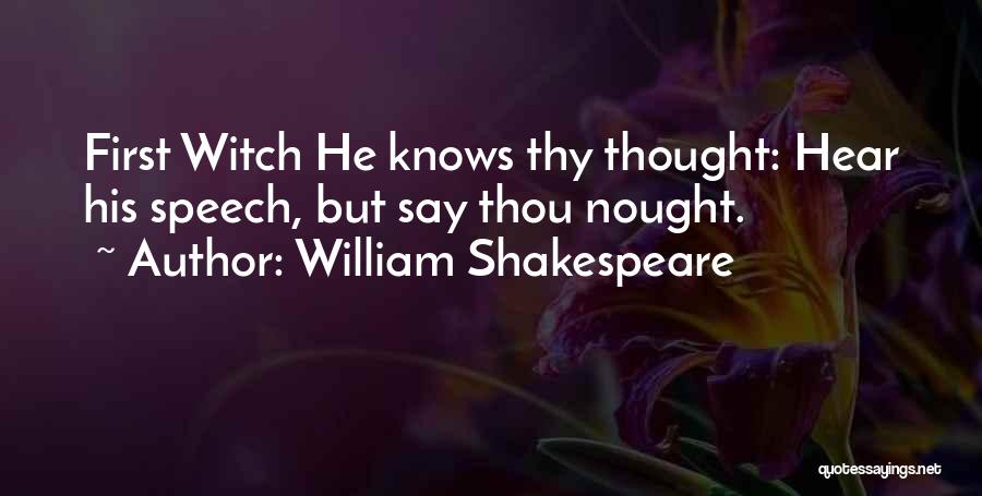 Shakespeare Thy Quotes By William Shakespeare