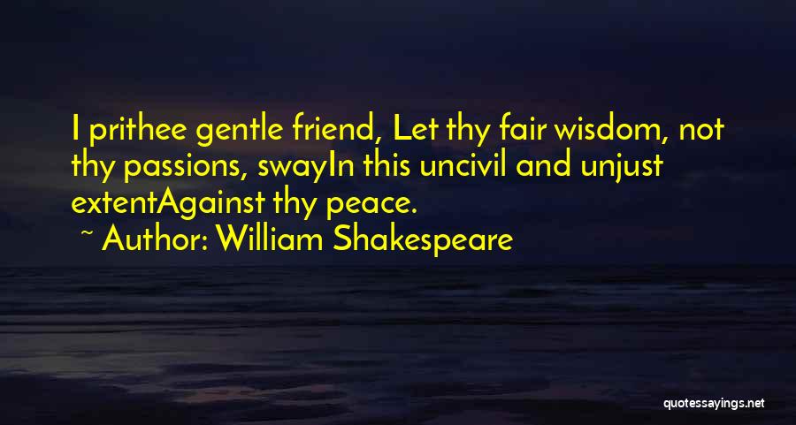 Shakespeare Thy Quotes By William Shakespeare