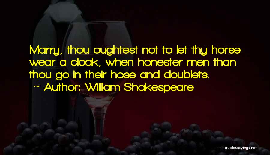 Shakespeare Thy Quotes By William Shakespeare