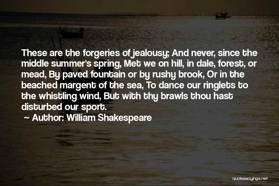 Shakespeare Thy Quotes By William Shakespeare