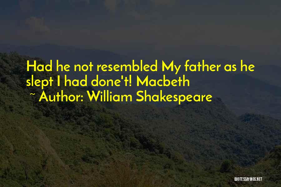 Shakespeare Tragedy Quotes By William Shakespeare