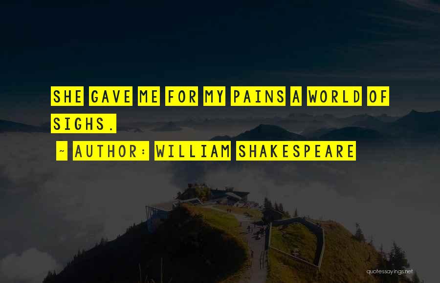 Shakespeare Tragedy Quotes By William Shakespeare