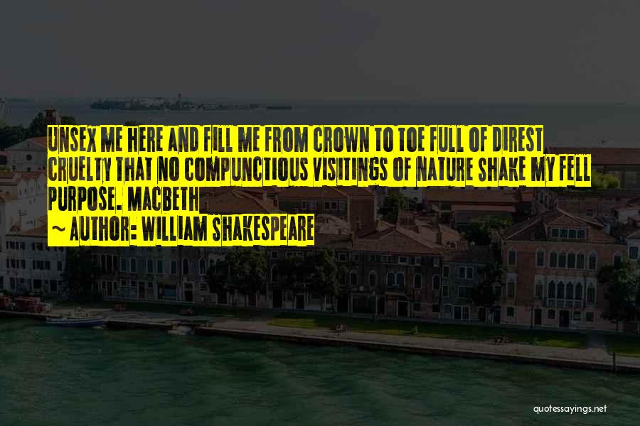 Shakespeare Tragedy Quotes By William Shakespeare