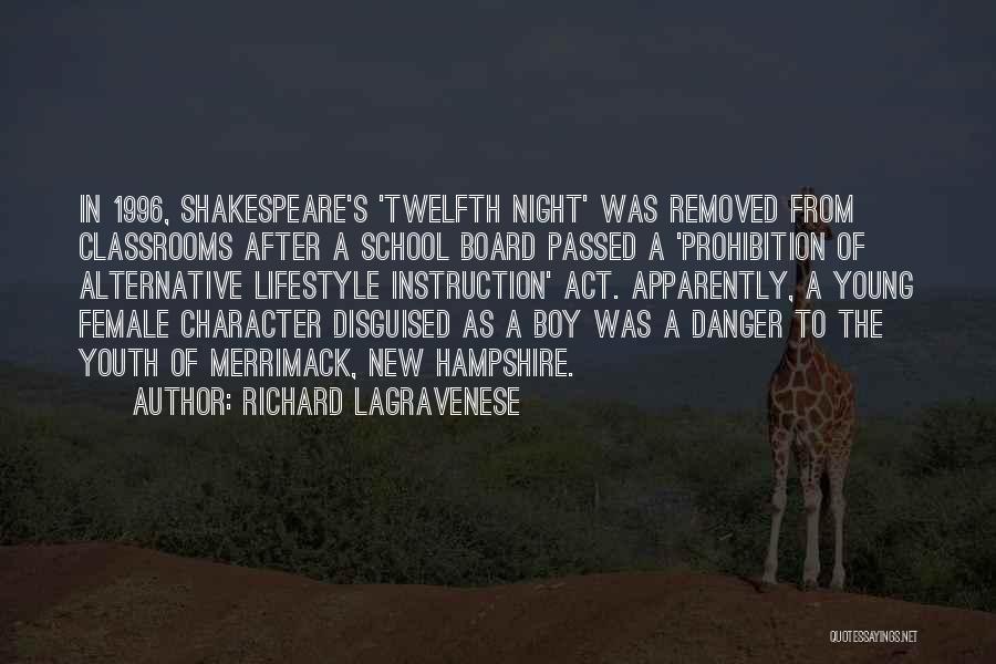 Shakespeare Twelfth Night Quotes By Richard LaGravenese