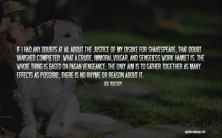 Shakespeare Vengeance Quotes By Leo Tolstoy Shakespeare Vengeance Quotes By Leo Tolstoy