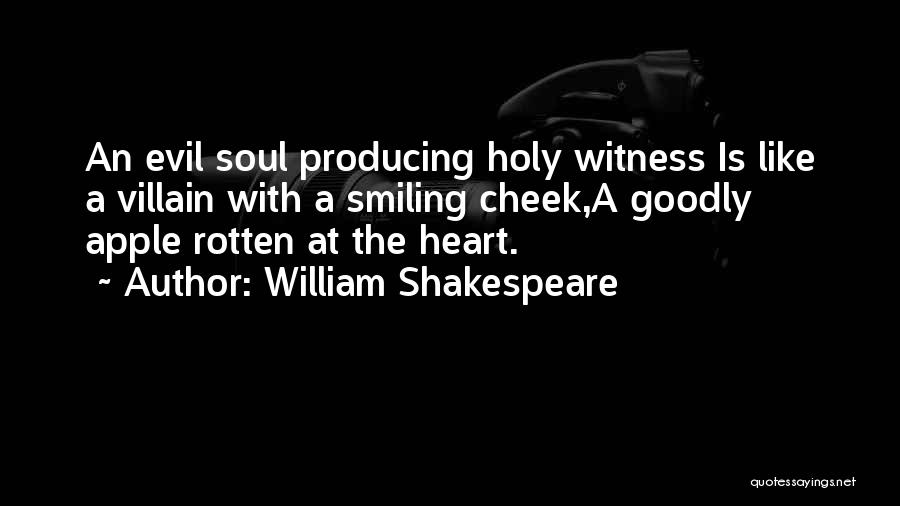 Shakespeare Villain Quotes By William Shakespeare