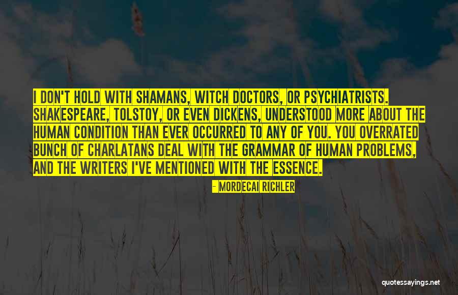 Shakespeare Witch Quotes By Mordecai Richler Shakespeare Witch Quotes By Mordecai Richler