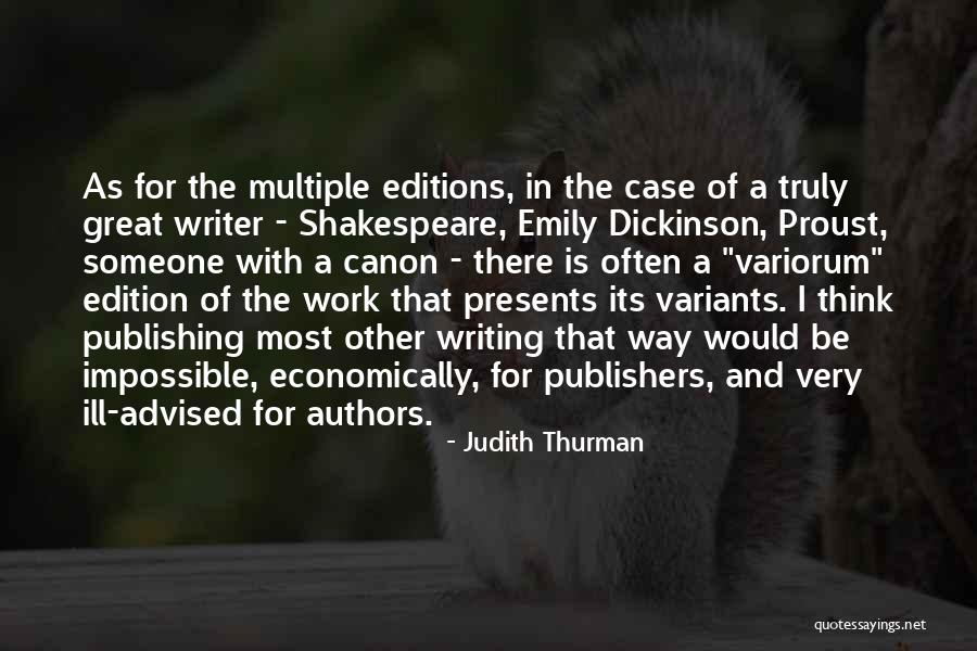 Shakespeare Work Quotes By Judith Thurman Shakespeare Work Quotes By Judith Thurman