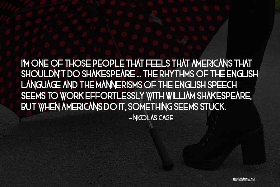 Shakespeare Work Quotes By Nicolas Cage Shakespeare Work Quotes By Nicolas Cage