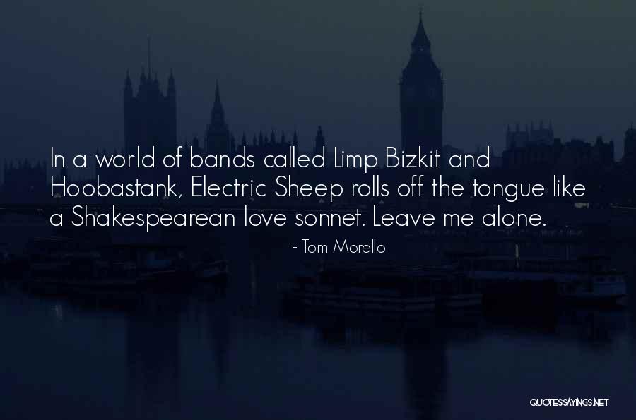Shakespearean Love Quotes By Tom Morello Shakespearean Love Quotes By Tom Morello