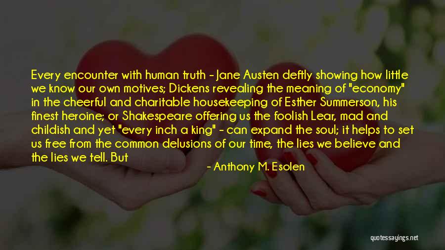 Shakespeare's Finest Quotes By Anthony M. Esolen