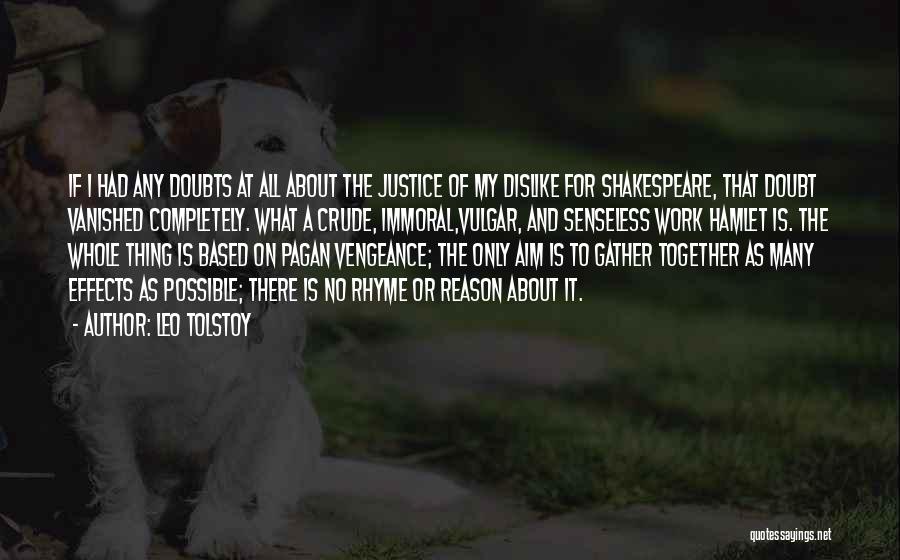 Shakespeare's Hamlet Quotes By Leo Tolstoy