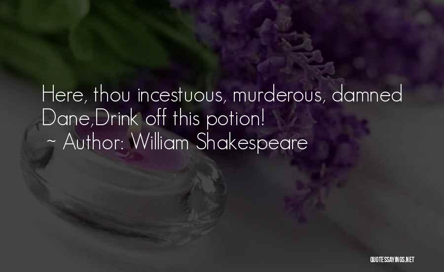 Shakespeare's Hamlet Quotes By William Shakespeare