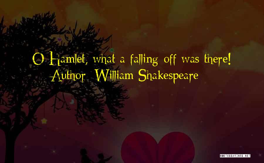 Shakespeare's Hamlet Quotes By William Shakespeare