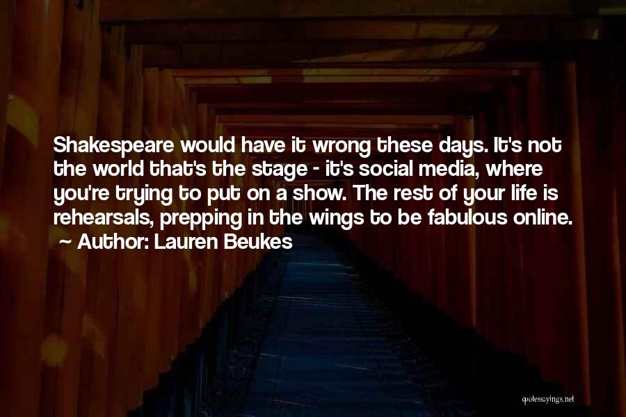 Shakespeare's Life Quotes By Lauren Beukes
