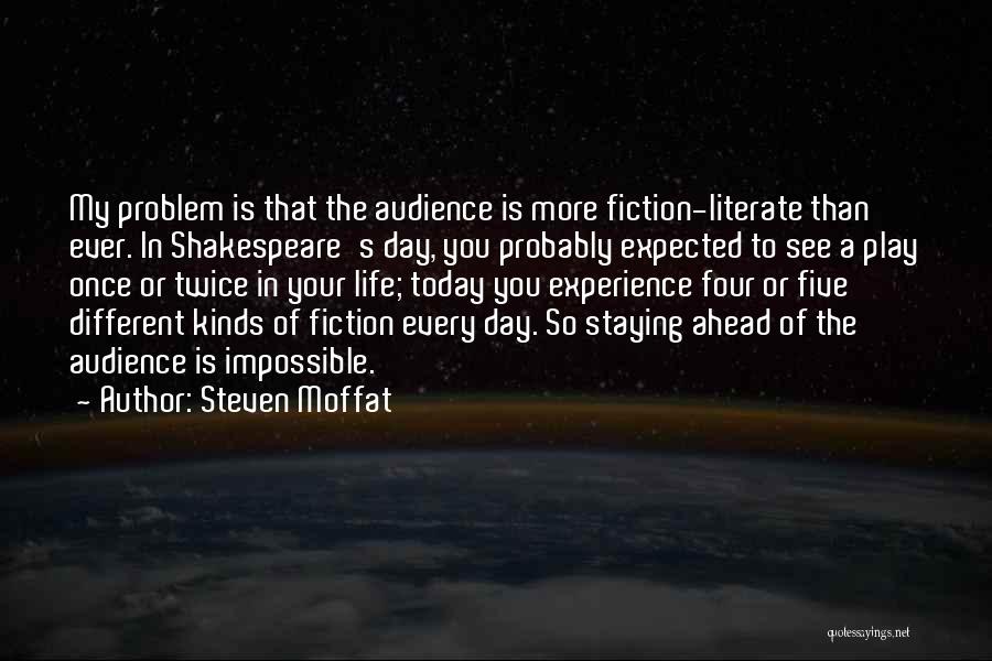 Shakespeare's Life Quotes By Steven Moffat