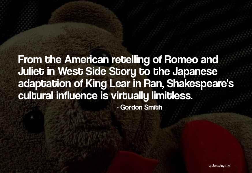 Shakespeare's Romeo And Juliet Quotes By Gordon Smith