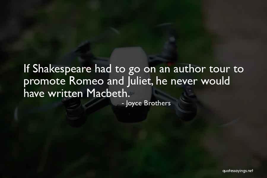 Shakespeare's Romeo And Juliet Quotes By Joyce Brothers