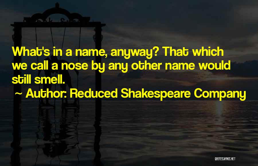 Shakespeare's Romeo And Juliet Quotes By Reduced Shakespeare Company