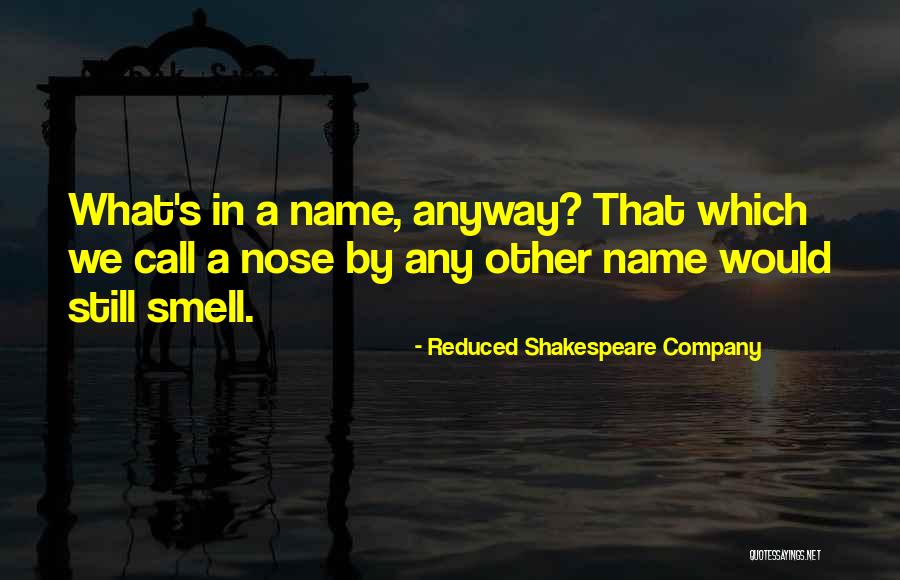 Shakespeare's Romeo And Juliet Quotes By Reduced Shakespeare Company