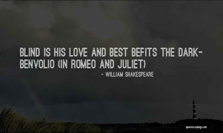 Shakespeare's Romeo And Juliet Quotes By William Shakespeare