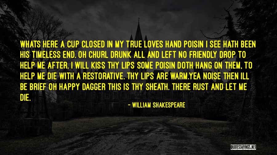 Shakespeare's Romeo And Juliet Quotes By William Shakespeare