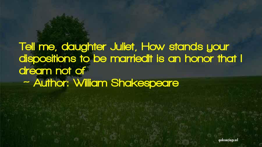 Shakespeare's Romeo And Juliet Quotes By William Shakespeare