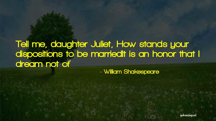 Shakespeare's Romeo And Juliet Quotes By William Shakespeare