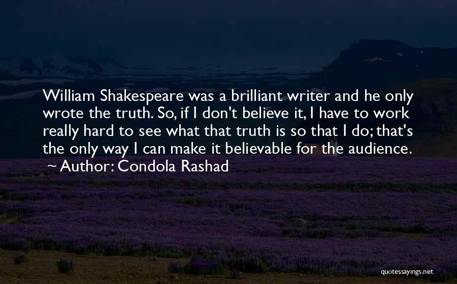 Shakespeare's Work Quotes By Condola Rashad