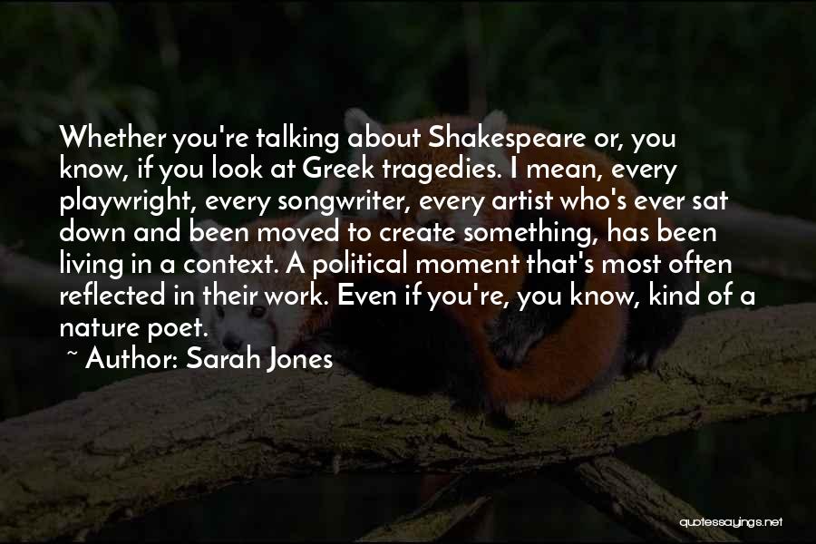 Shakespeare's Work Quotes By Sarah Jones