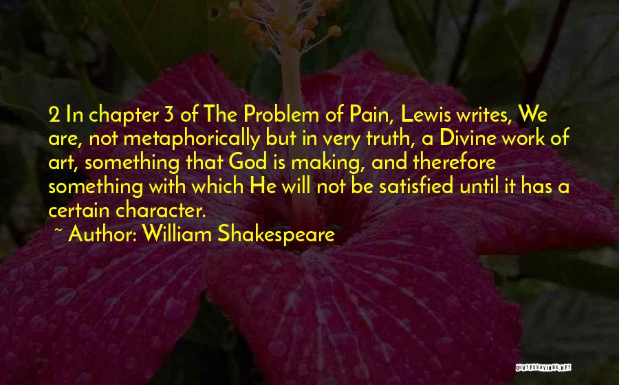 Shakespeare's Work Quotes By William Shakespeare