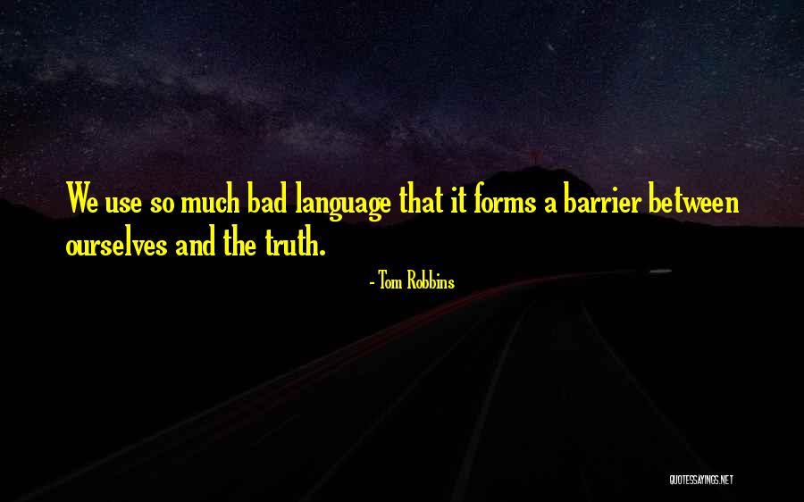 Shakeup Music Birdsong Quotes By Tom Robbins Shakeup Music Birdsong Quotes By Tom Robbins
