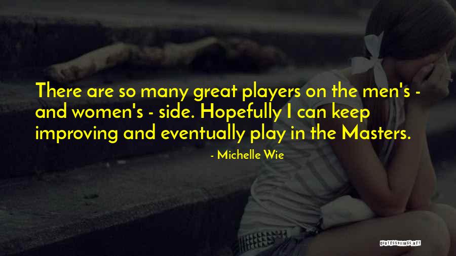 Shakewell Rapper Quotes By Michelle Wie Shakewell Rapper Quotes By Michelle Wie