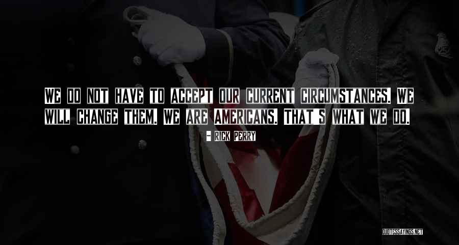 Shakeya Smith Quotes By Rick Perry Shakeya Smith Quotes By Rick Perry