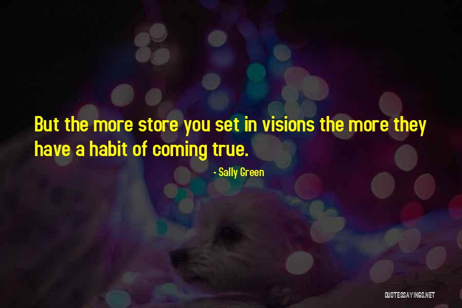 Shakila Asti Quotes By Sally Green Shakila Asti Quotes By Sally Green