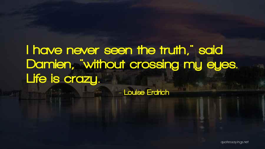 Shakina Kami Quotes By Louise Erdrich Shakina Kami Quotes By Louise Erdrich