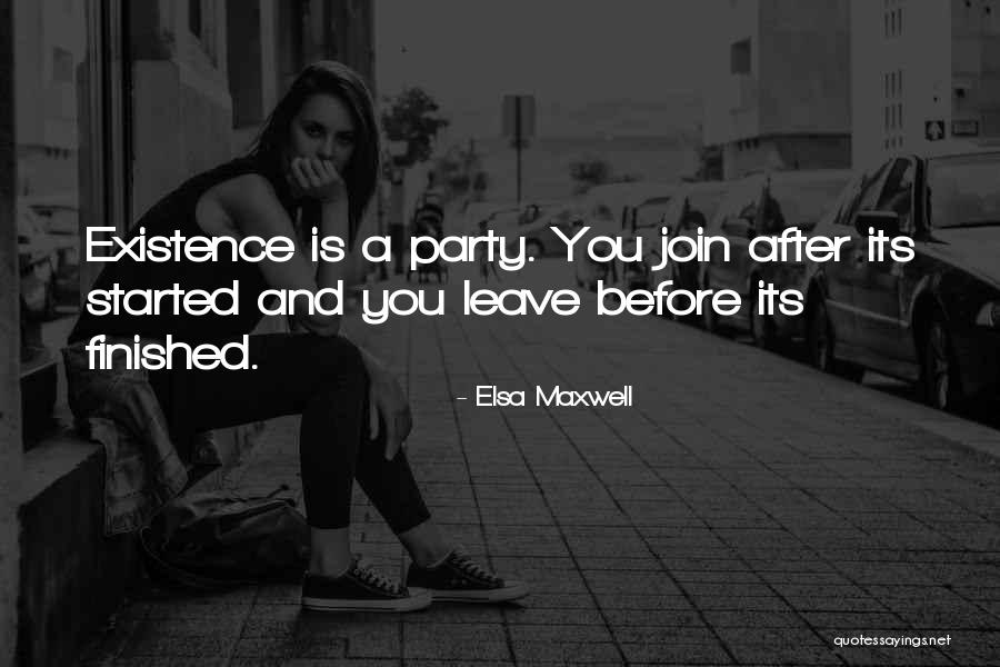 Shakiness And Weakness Quotes By Elsa Maxwell Shakiness And Weakness Quotes By Elsa Maxwell