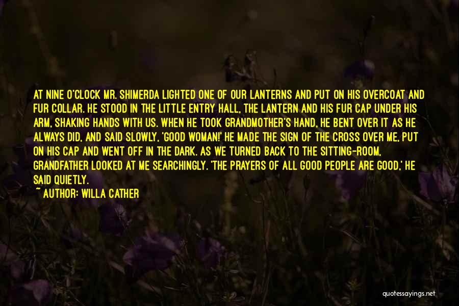 Shaking It Off Quotes By Willa Cather