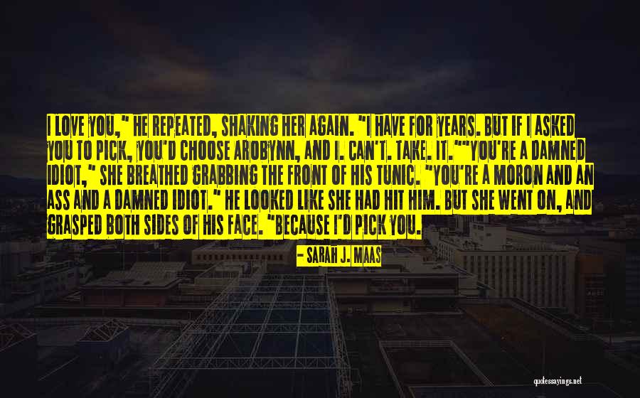 Shaking Like Quotes By Sarah J. Maas Shaking Like Quotes By Sarah J. Maas