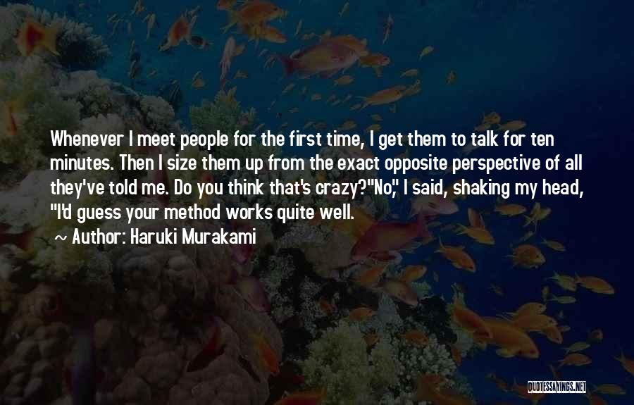 Shaking My Head Quotes By Haruki Murakami