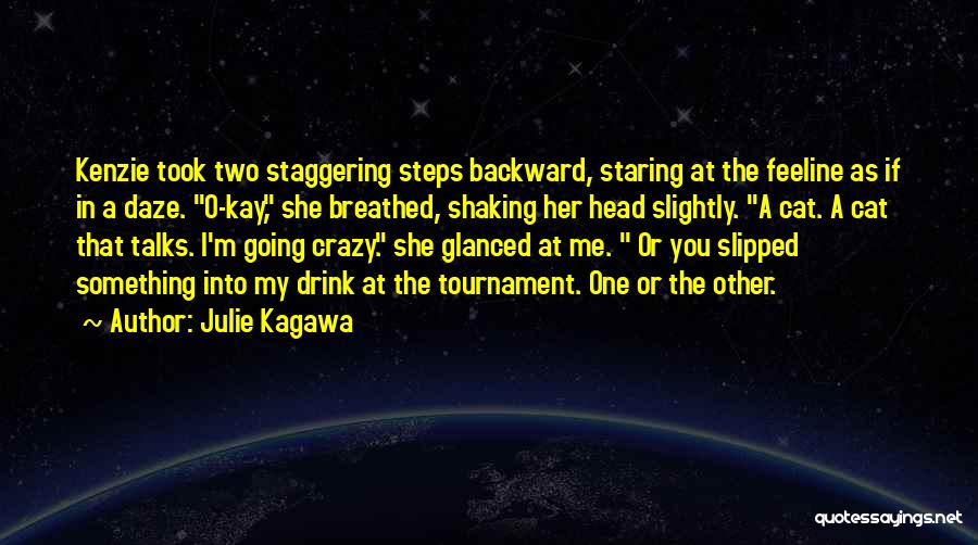 Shaking My Head Quotes By Julie Kagawa